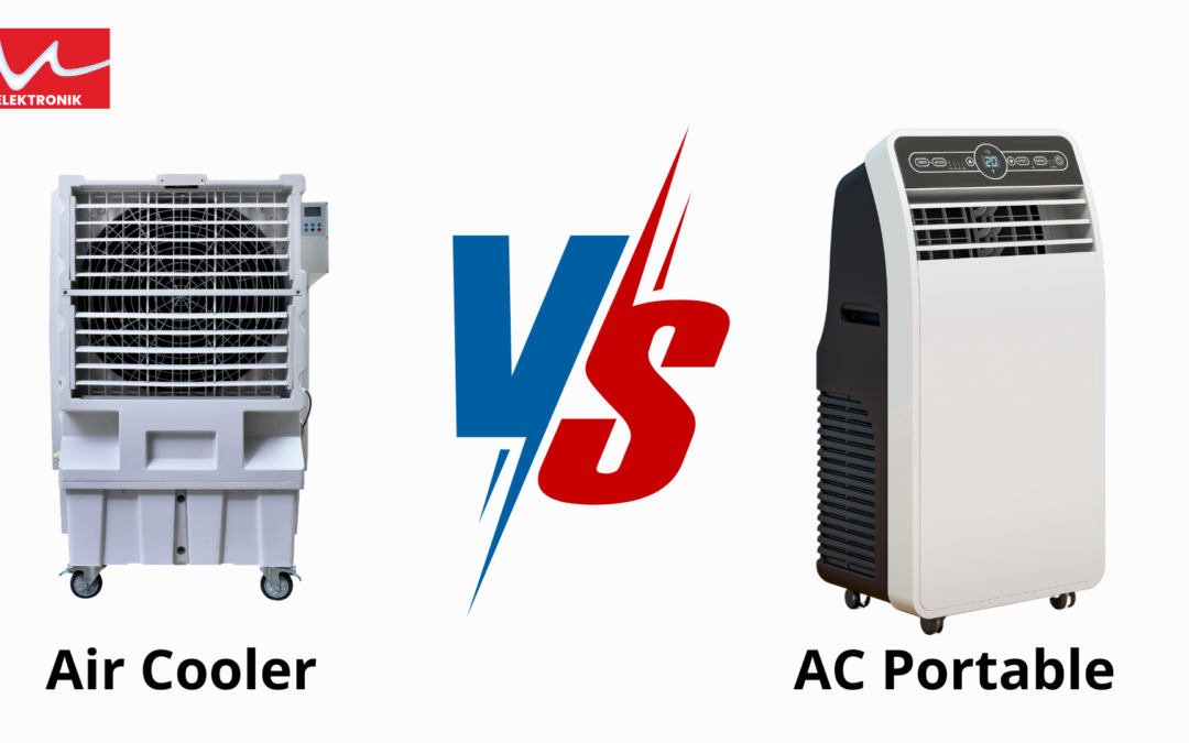 Perbedaan Air Cooler dan AC Portable: Mana Pilihan Terbaik?