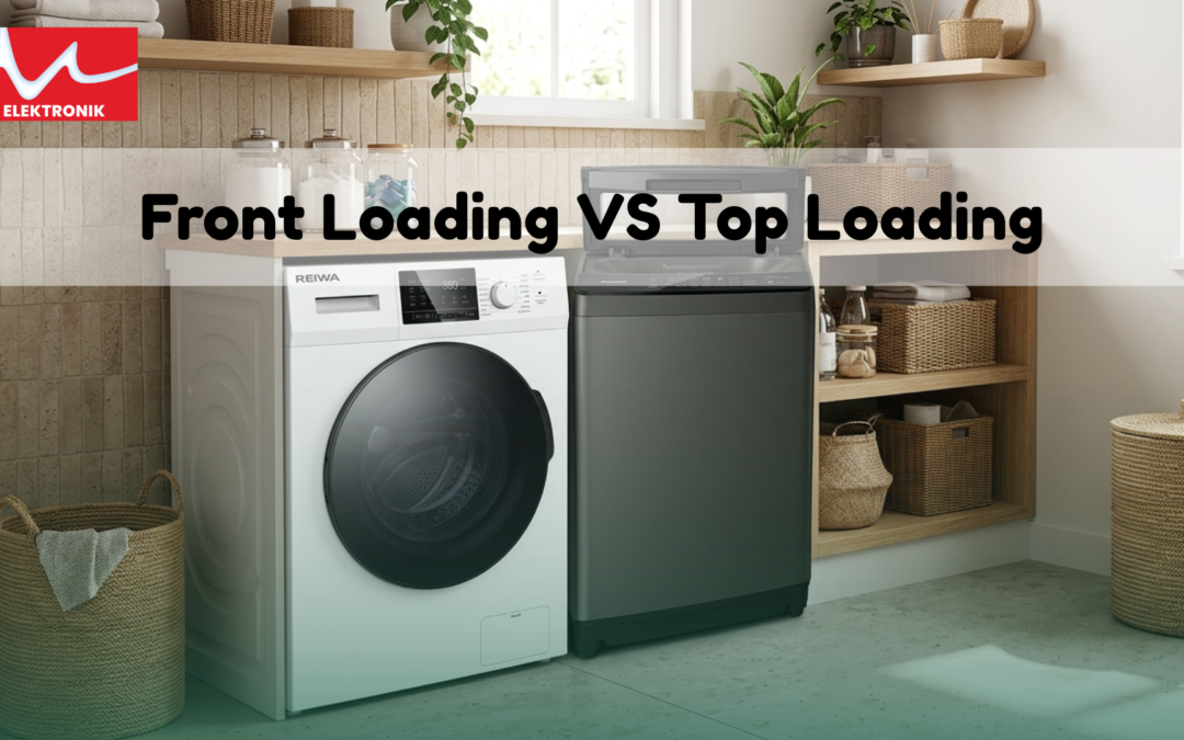 MESIN CUCI FRONT LOAD VS TOP LOAD: Mana yang lebih unggul?